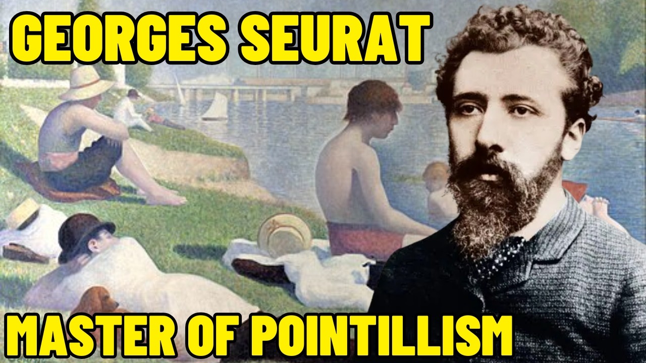 Georges Seurat - Eccentric Creator of Pointillism - Biographical Documentary