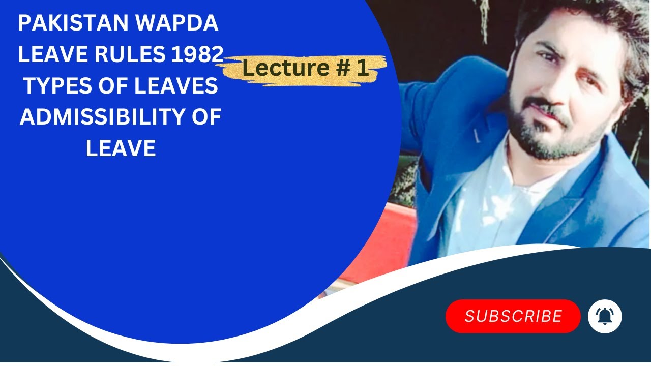 PAKISTAN WAPDA LEAVE RULES 1982, KINDS OF LEAVES#Naseer Ranjha,Wapda #gepco
