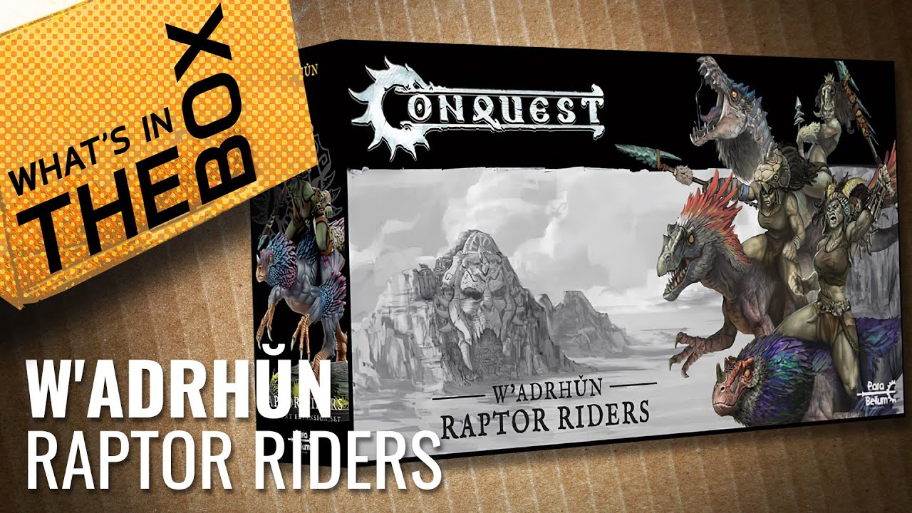 Unboxing: Conquest W'adrhŭn Raptor Riders | Para Bellum Wargames