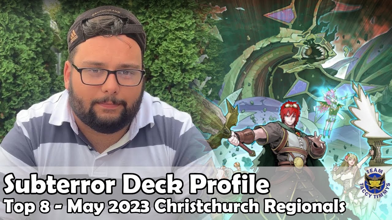 TOP 8 SUBTERROR DECK PROFILE!? May 2023 Christchurch Regional