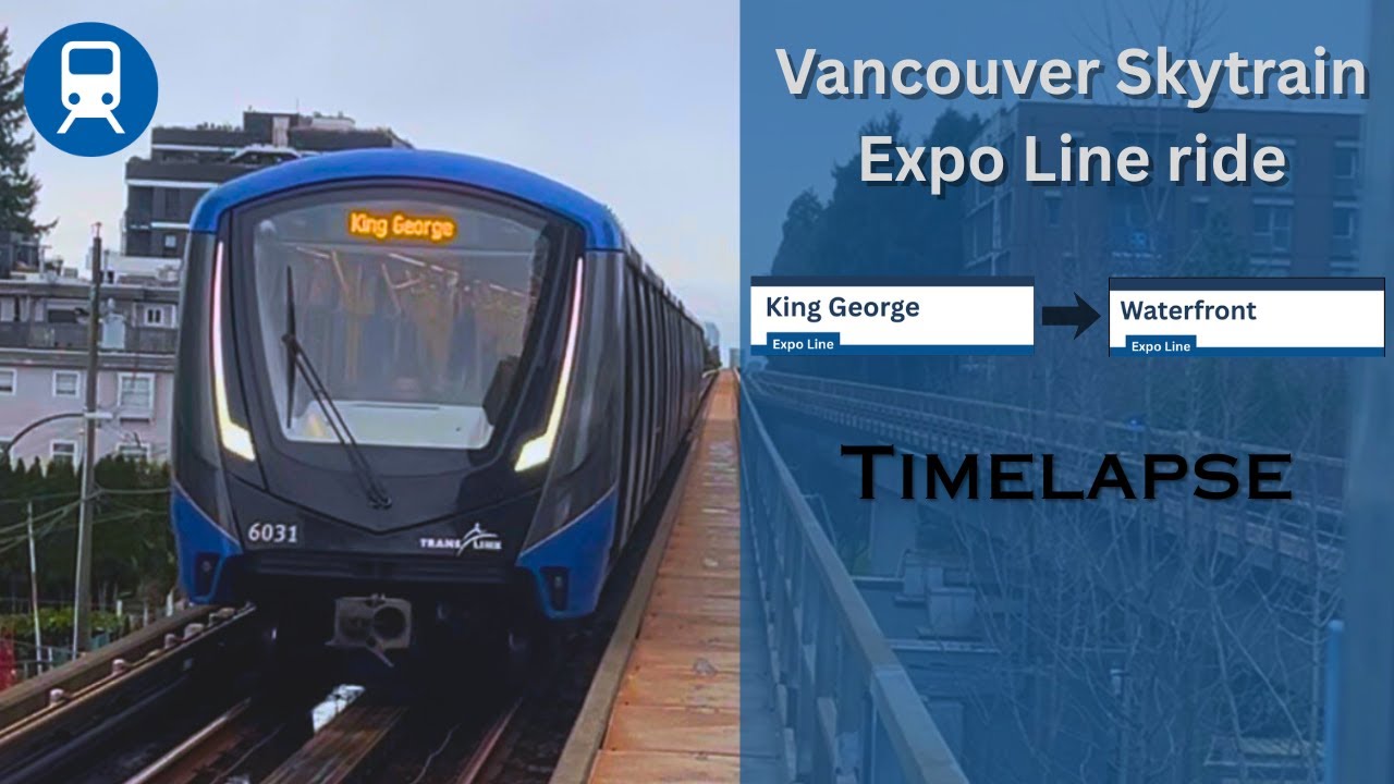 Timelapse Vancouver Skytrain Expo Line ride | King George to Waterfront