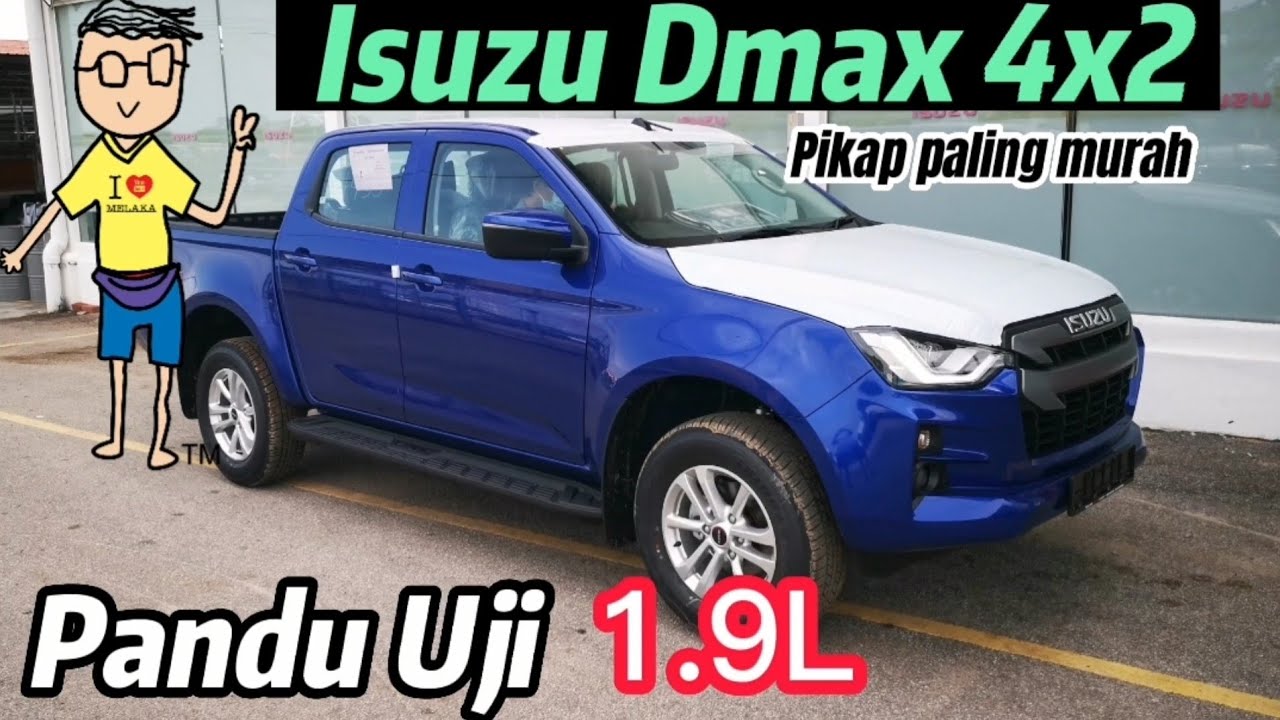 Isuzu Dmax 1.9L (4x2) Test Drive & duduk Belakang.