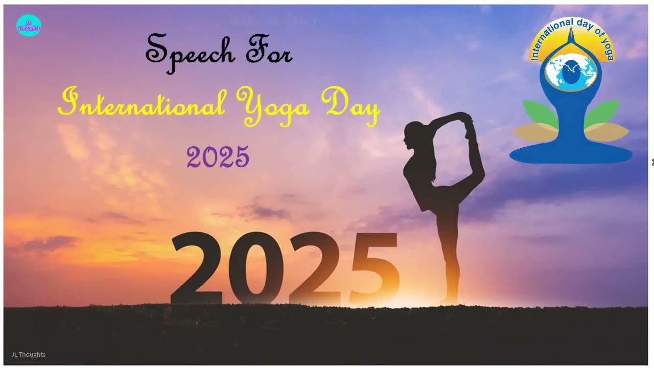 Yoga day speech 2025 | Speech on Yoga Day in English | International Yoga Day speech with 2025 theme
