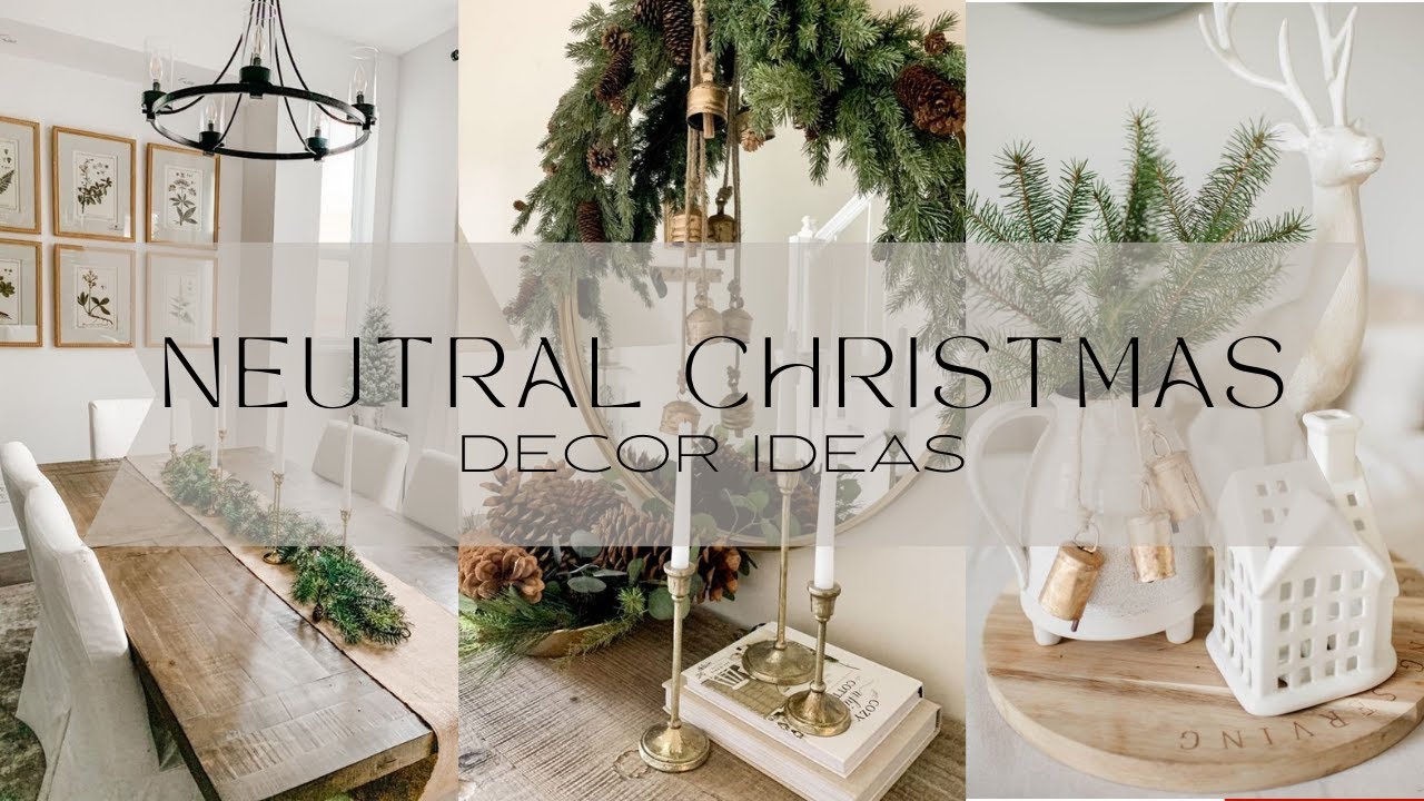 Timeless Elegance: Neutral Christmas Decor Ideas 