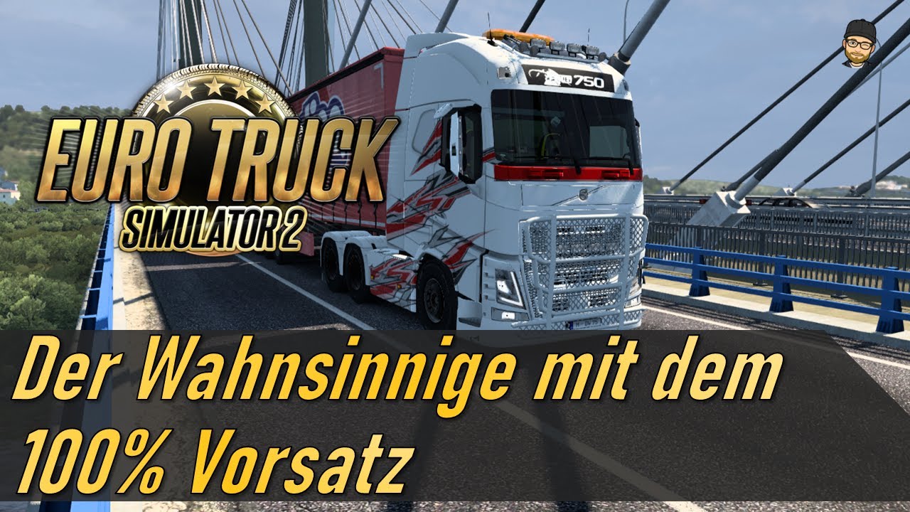 ETS2 | Der Wahnsinnige mit dem 100% Vorsatz | Gameplay + Steam  Errungenschaften