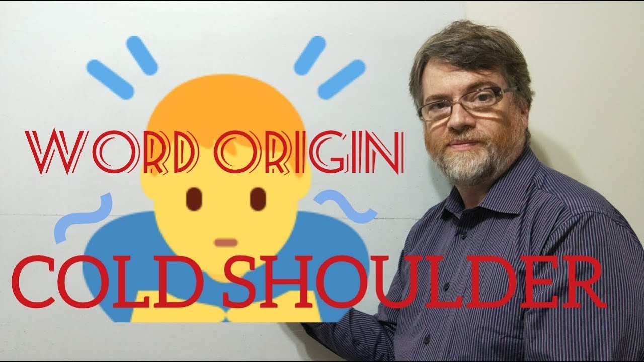 English Tutor Nick P Word Origins (85) Cold Shoulder