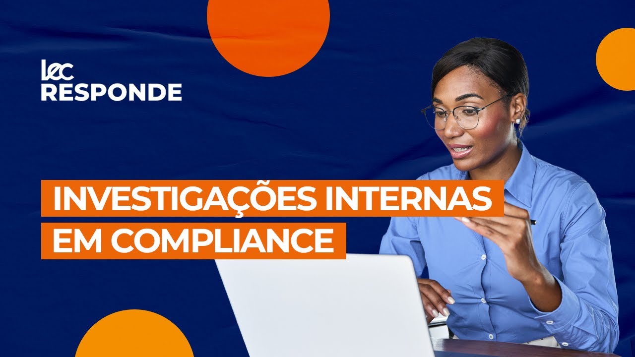 Investiga&ccedil;&otilde;es Internas em Compliance