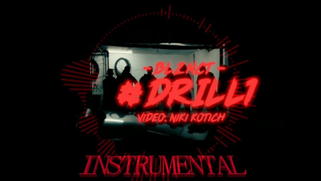 BLIZNACITE- #DRILL1 (INSTRUMENTAL)