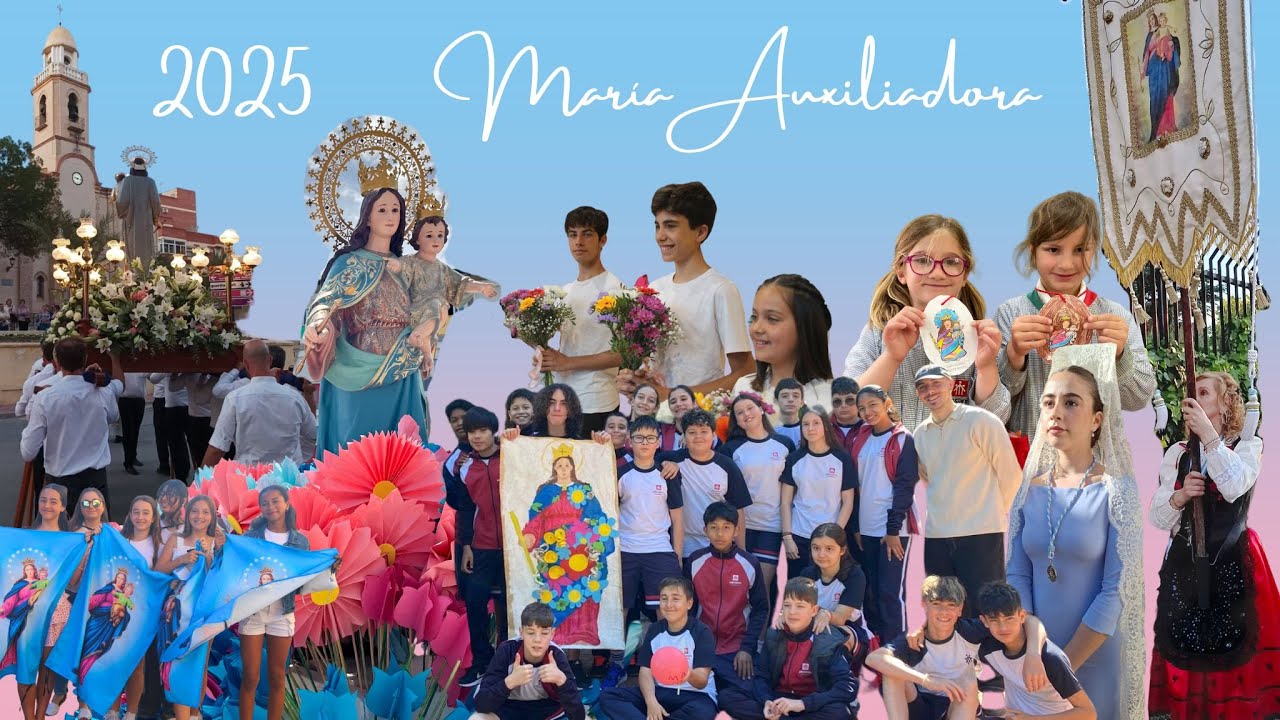 Así vivimos la Fiesta de María Auxiliadora 2025
