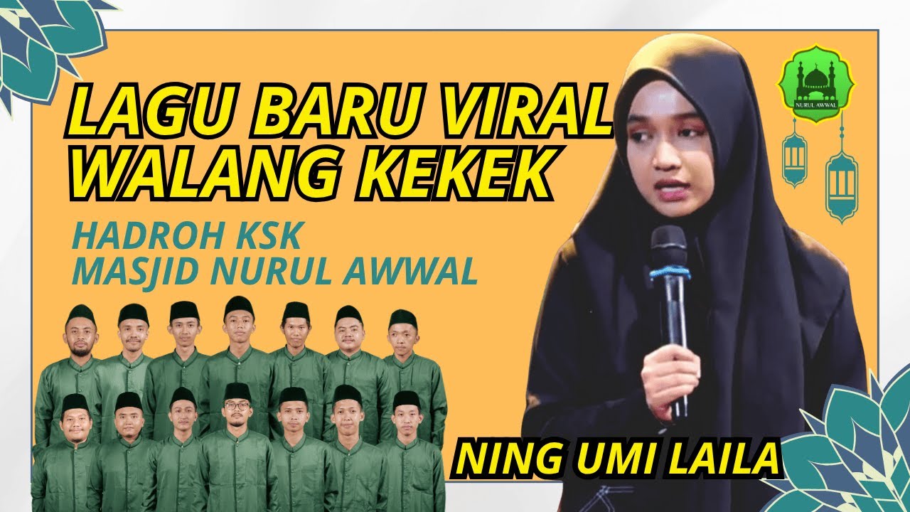 Lagu Viral Walang Kekek Umi Laila bersama Hadroh KSK Masjid Nurul Awwal