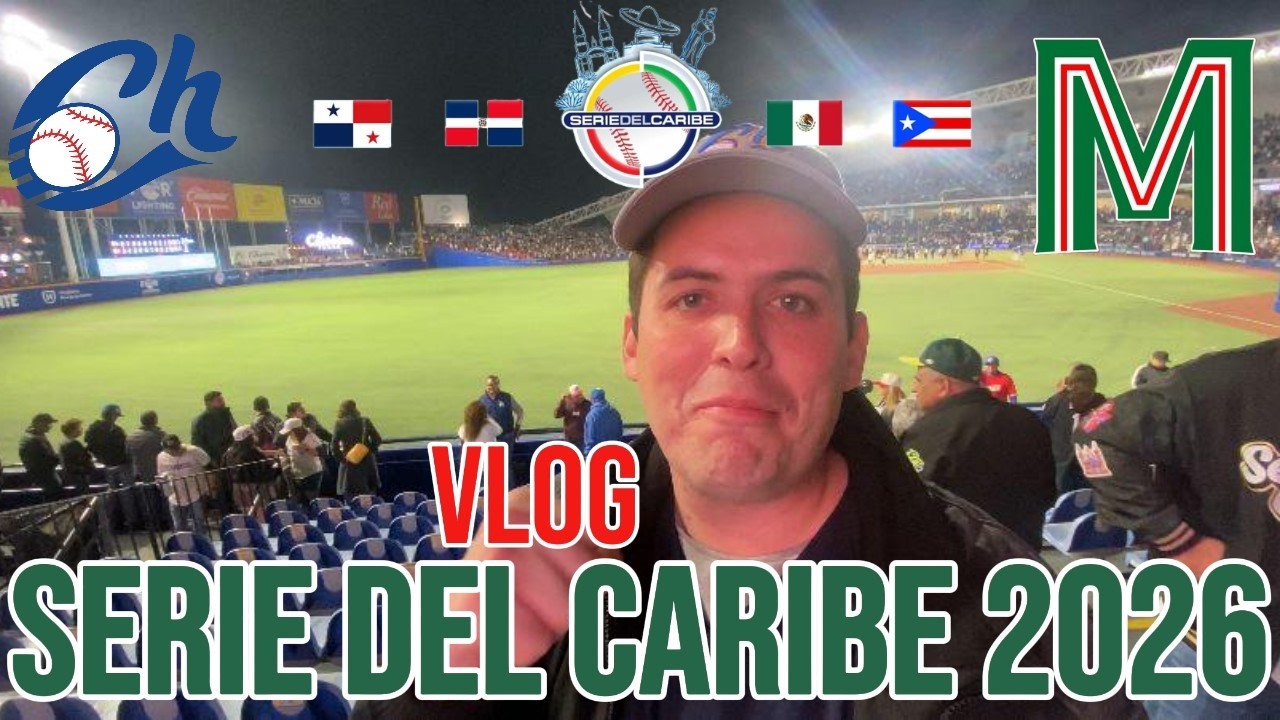 Serie del Caribe 2026 VLOG