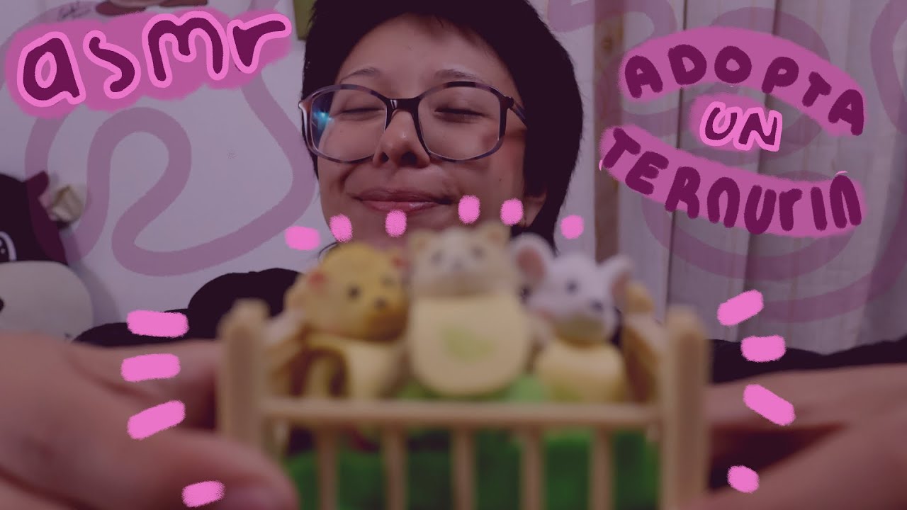 ASMR ADOPTANDO TERNURIN