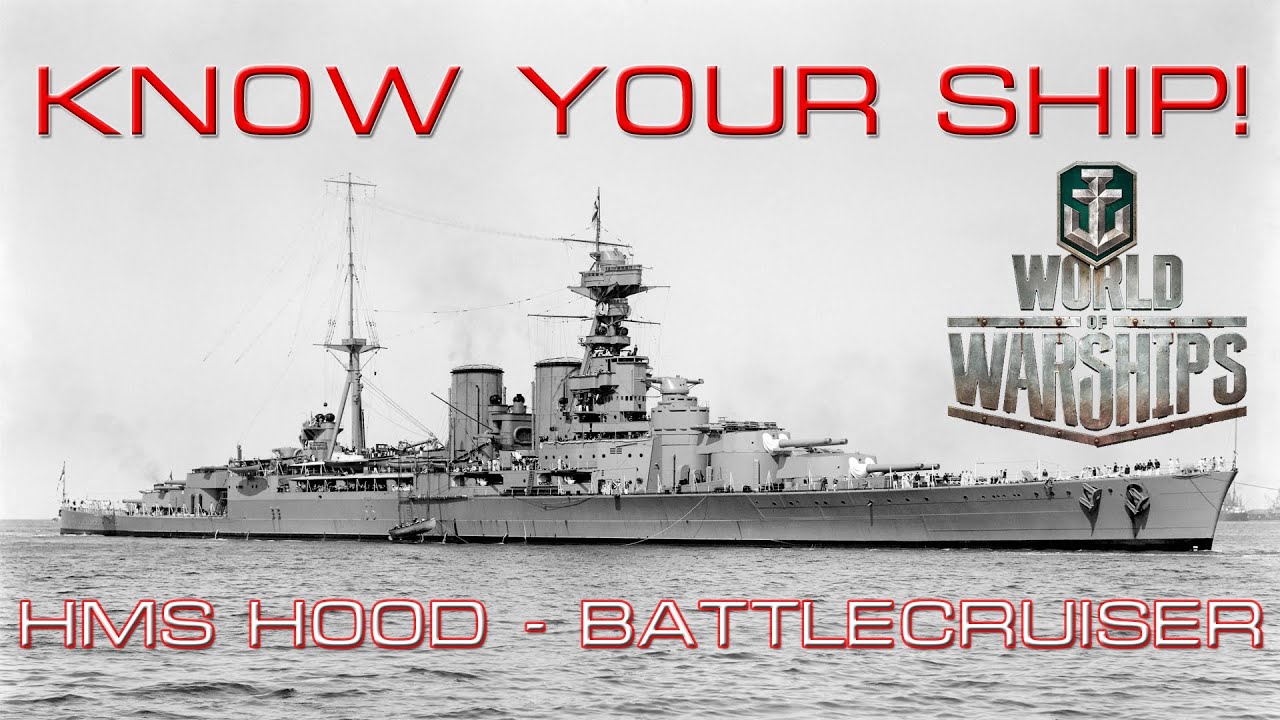 World of Warships - Know Your Ship #5 - HMS Hood Battlecruiser