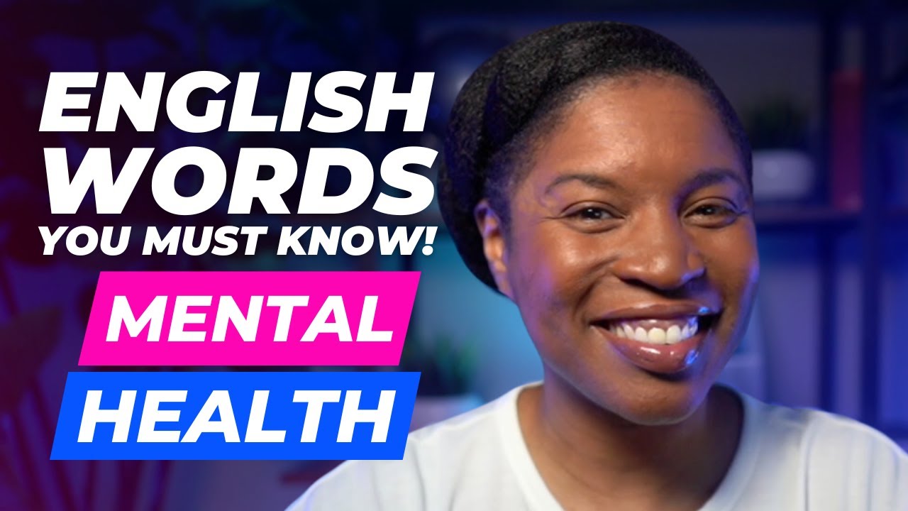 TOPICAL ENGLISH VOCABULARY | ENGLISH WORDS ABOUT MENTAL HEALTH
