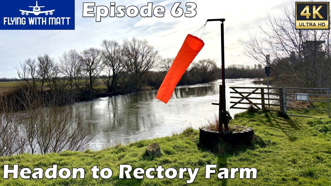 4K Flying With Matt - Rectory Farm Airfield - Eurostar EV97 - NPPL - Microlight - Farm Strip