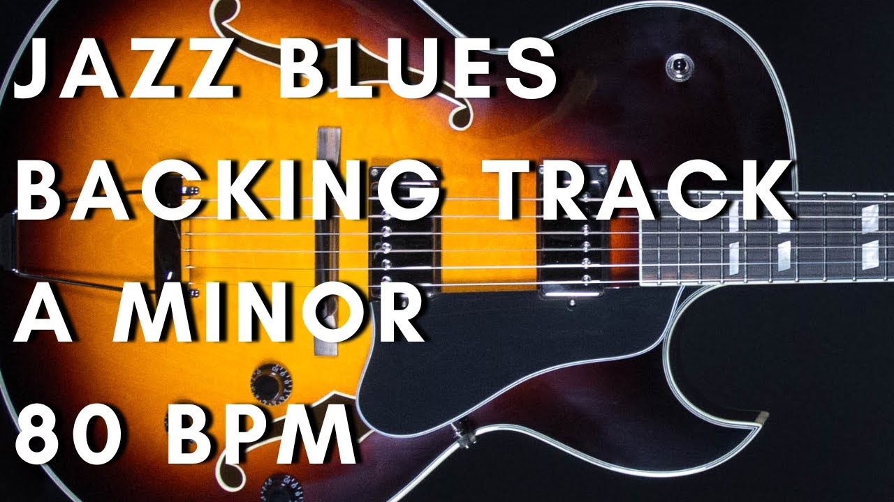 Jazz Blues Guitar Backing Track | A Minor (80 bpm)