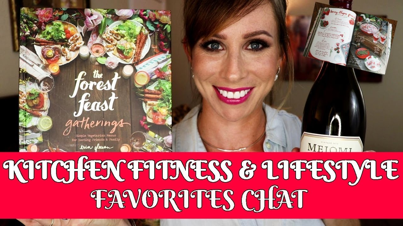 KITCHEN, FITNESS & LIFESTYLE FAVORITES CHAT | WHAT'S IN MY KITCHEN?