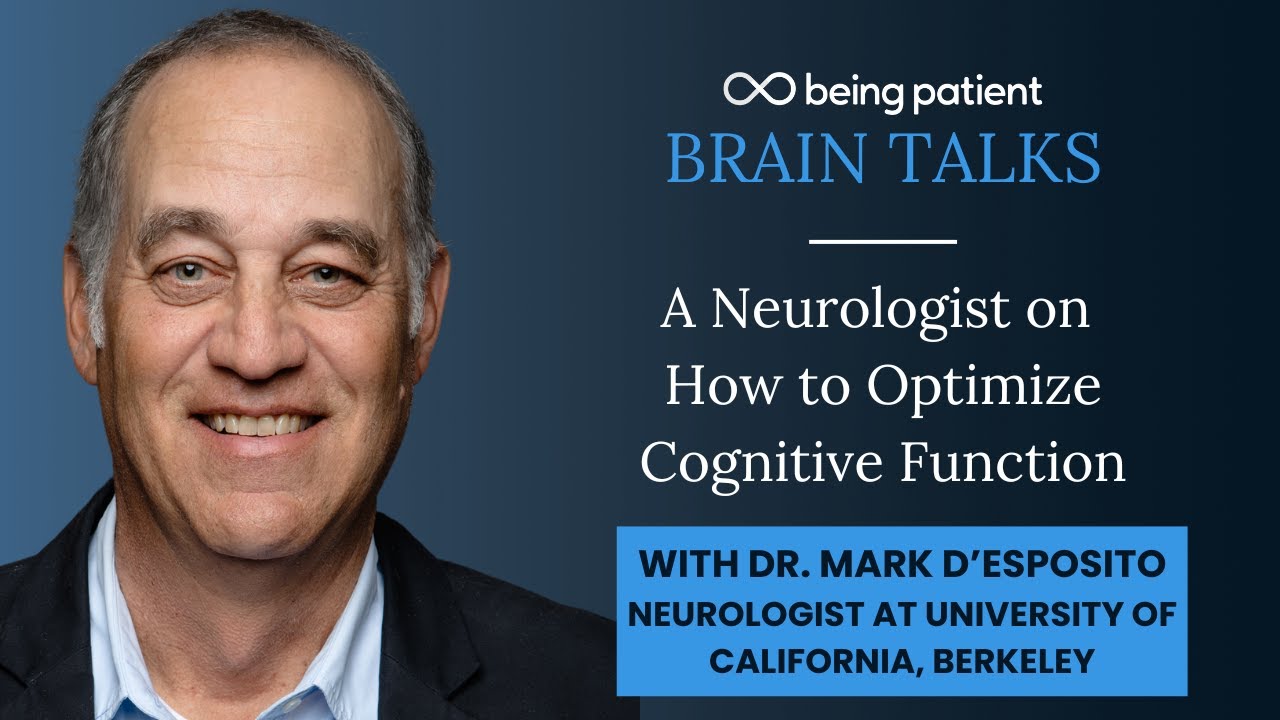 Dr. Mark D’Esposito: A Neurologist on How to Optimize Cognitive Function