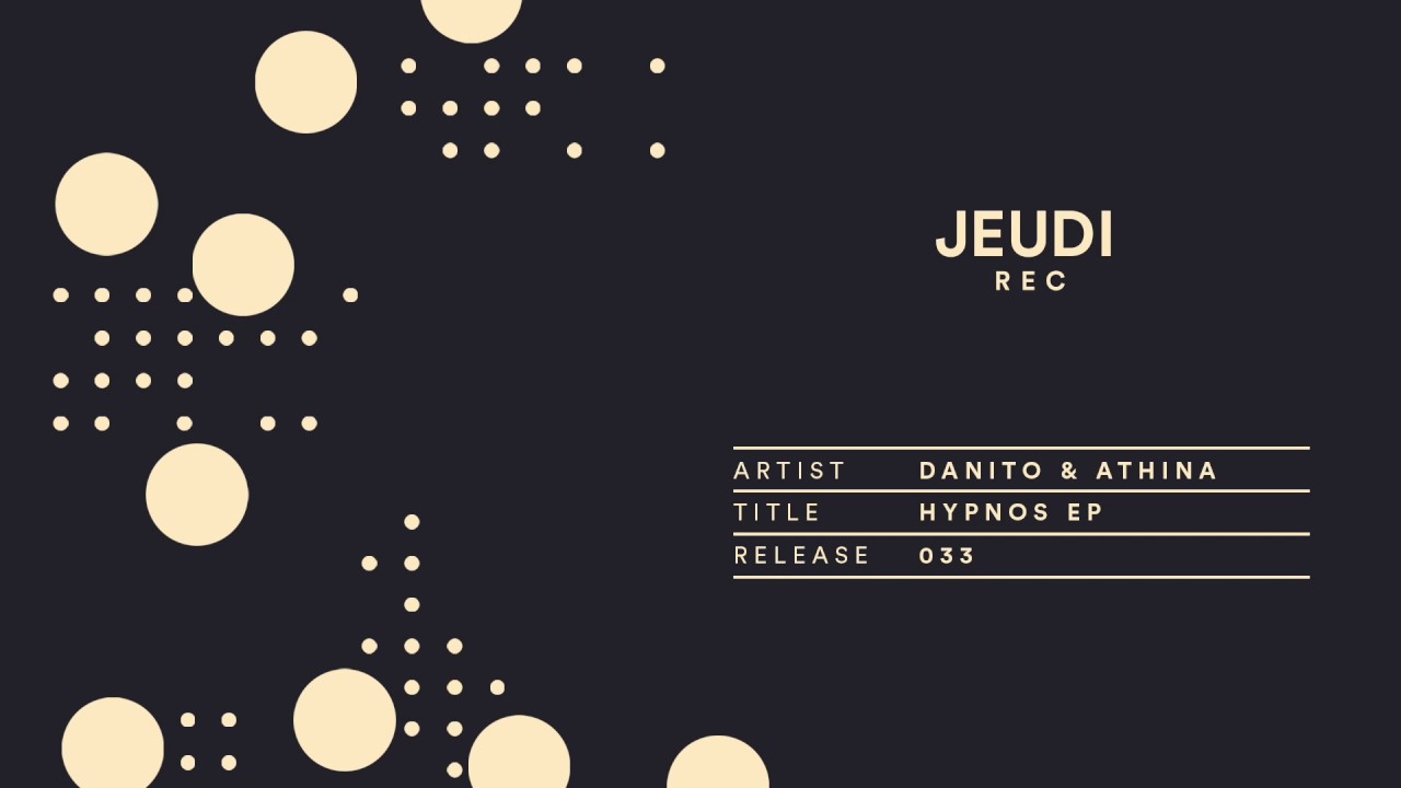 JEU033 I Danito & Athina - Hypnos (Original Mix)