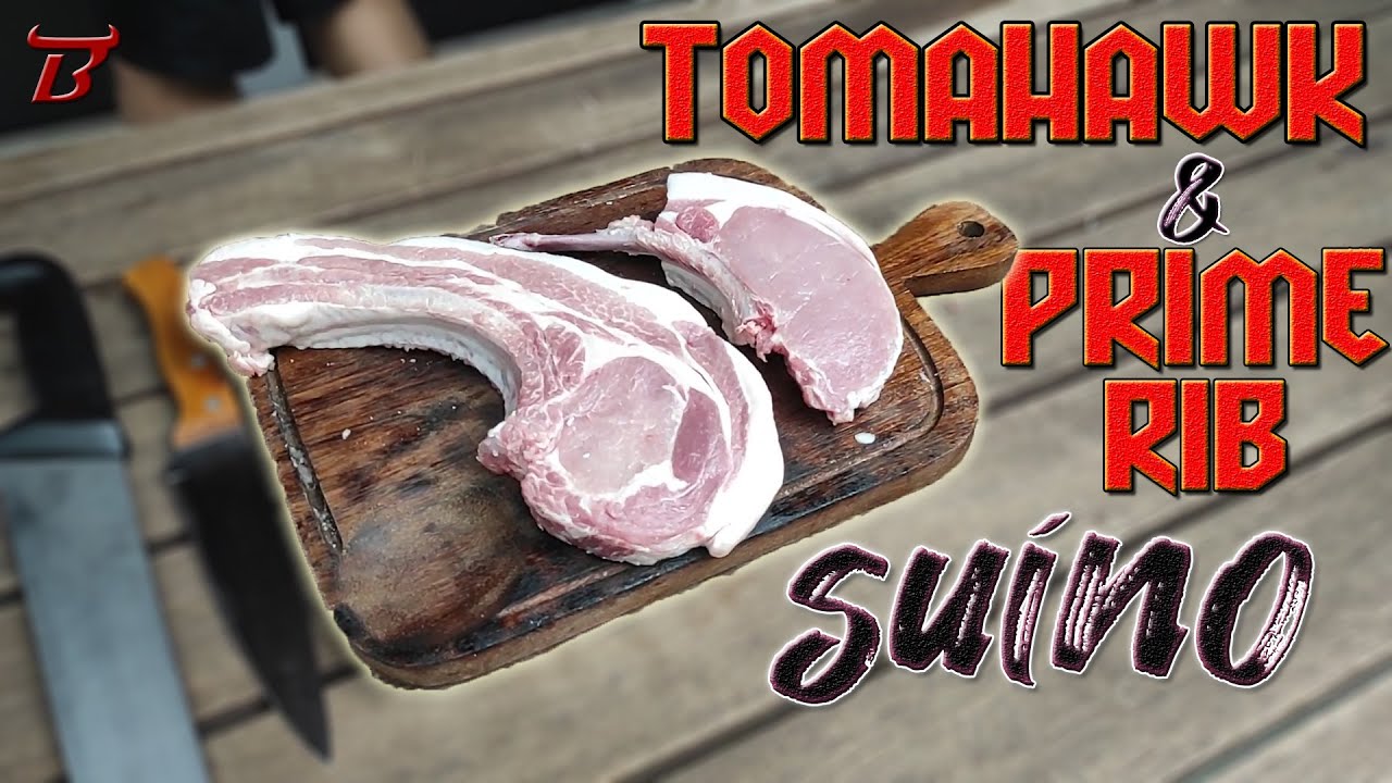 Preparando TOMAHAWK  e PRIME RIB  -  SUÍNO - Marcelo BRUTTU'S