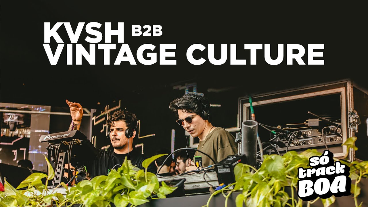 KVSH B2B VINTAGE CULTURE (Morning Set) 2022 | So Track Boa BH - Brazil