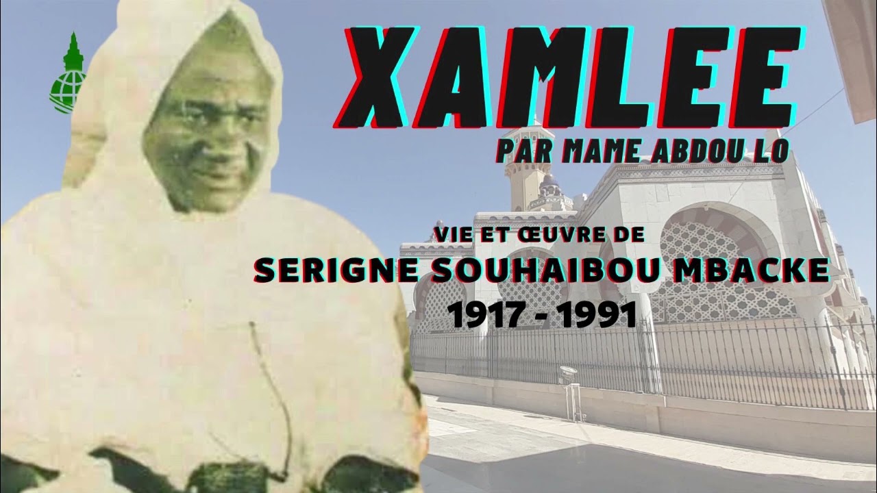 XAMLEE SERIGNE SOUHAIBOU MBACKE