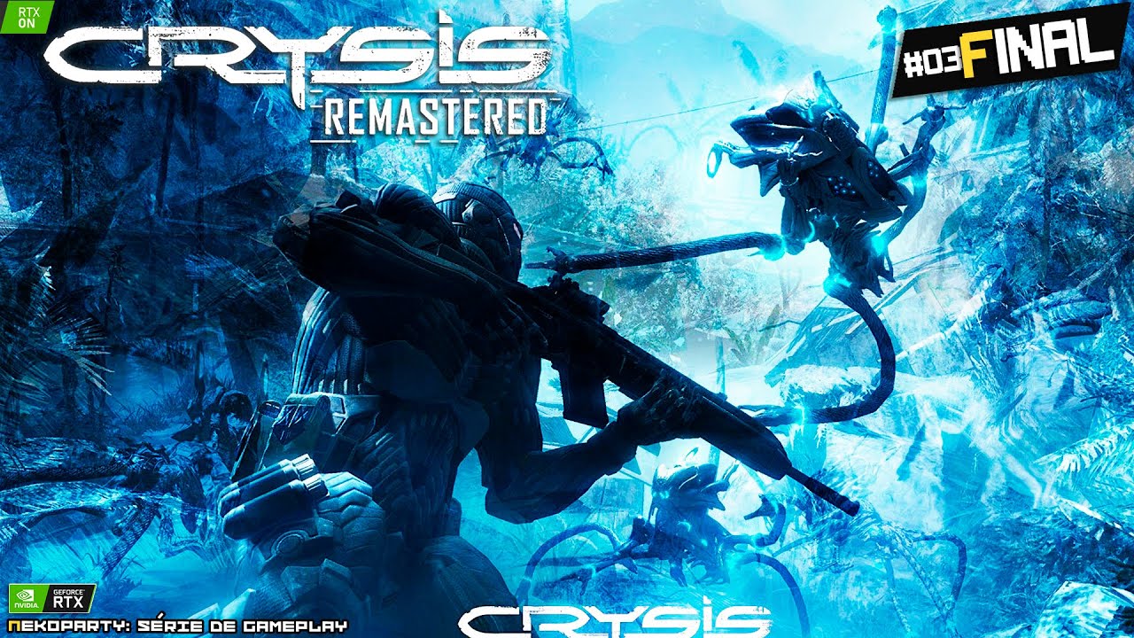 Crysis Remastered Gameplay #03 &mdash; Final da Campanha | PT-BR | PC
