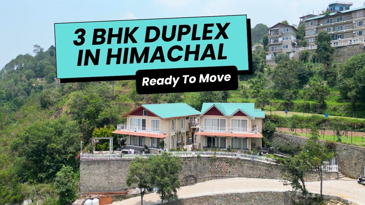 3 BHK Duplex in Himachal Pradesh | Ready to Move | Non-Himachali Can Buy Easily | ☎️ 7035-7035-21