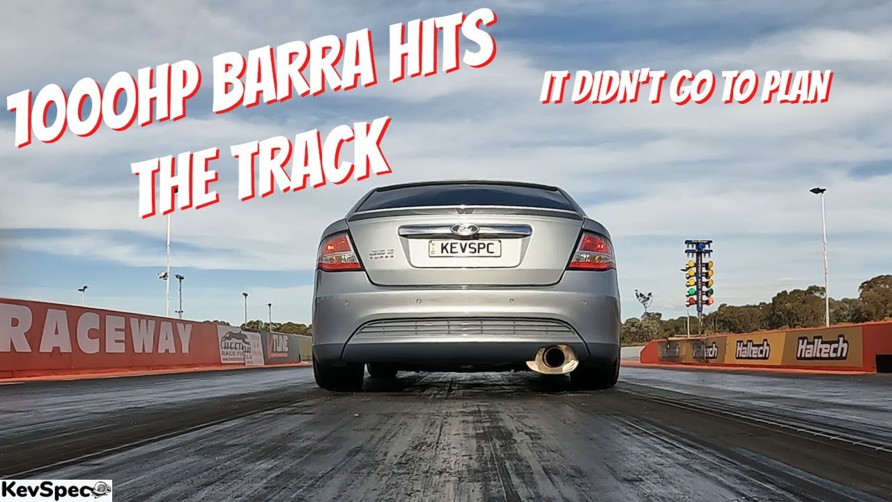 1000 Crank HP BARRA .. 9s Dream DIES !! ..Track day and grudge race  FAIL