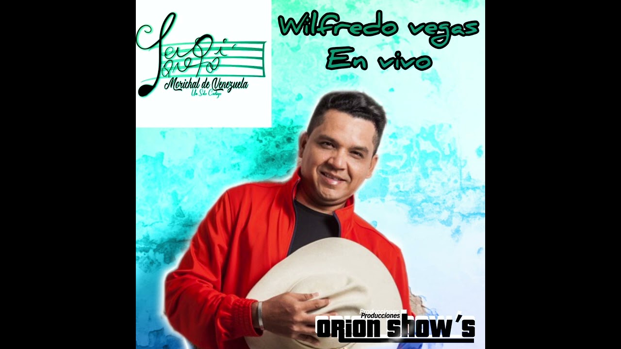 Wilfredo vegas en vivo