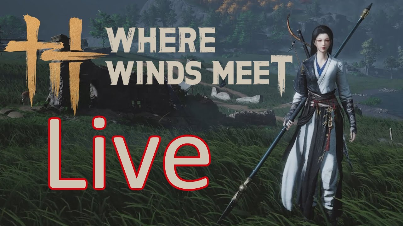 Best MMO RPG of the Year? &ndash; Live Stream - Where Winds Meet