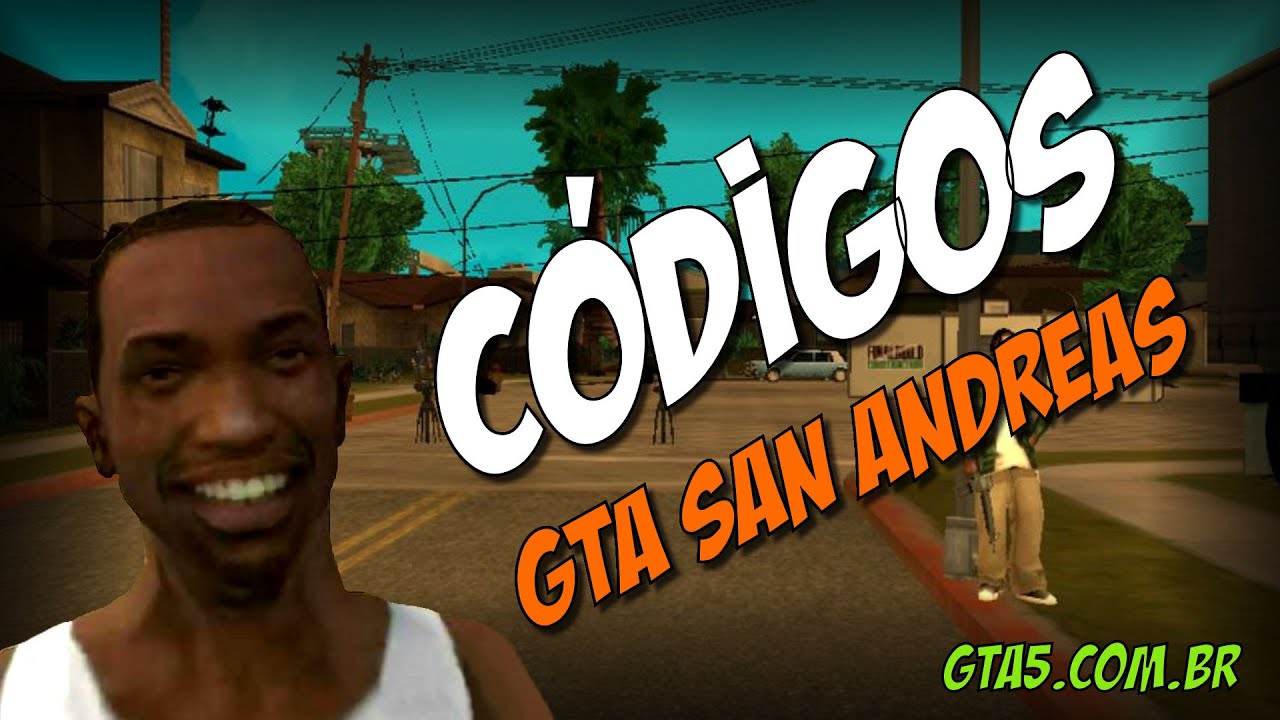 Todos os códigos do GTA San Andreas atualizados