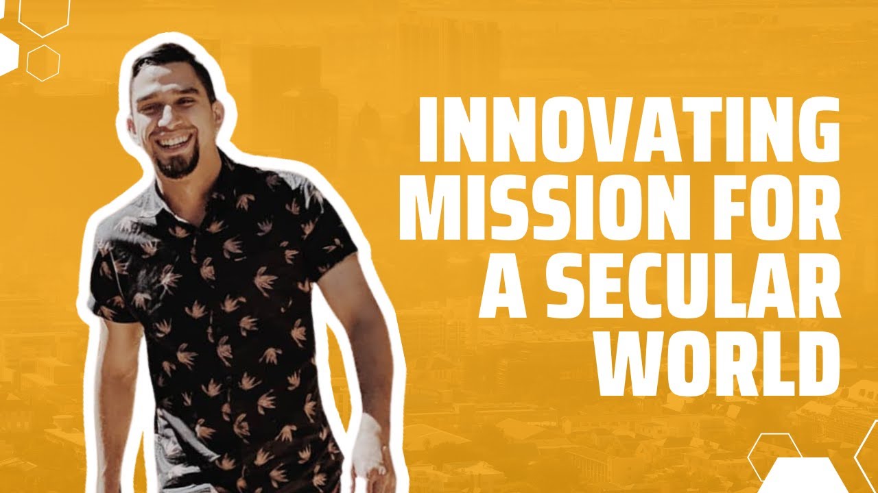 Innovating Mission for  a Secular World