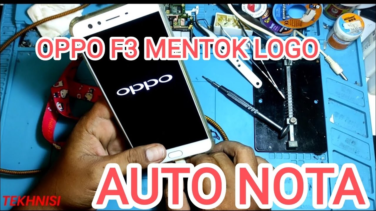 Oppo F3 Mentok Logo..Solutiont