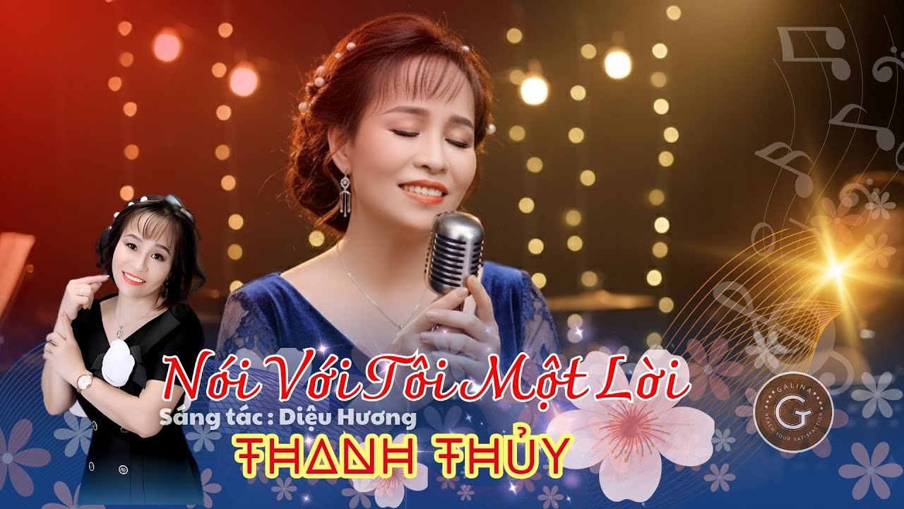 Nói Với Tôi Một Lời(Diệu Hương) | Tiếng hát THANH THỦY #ThanhThuyGalina #DanhCaGalina #Cover