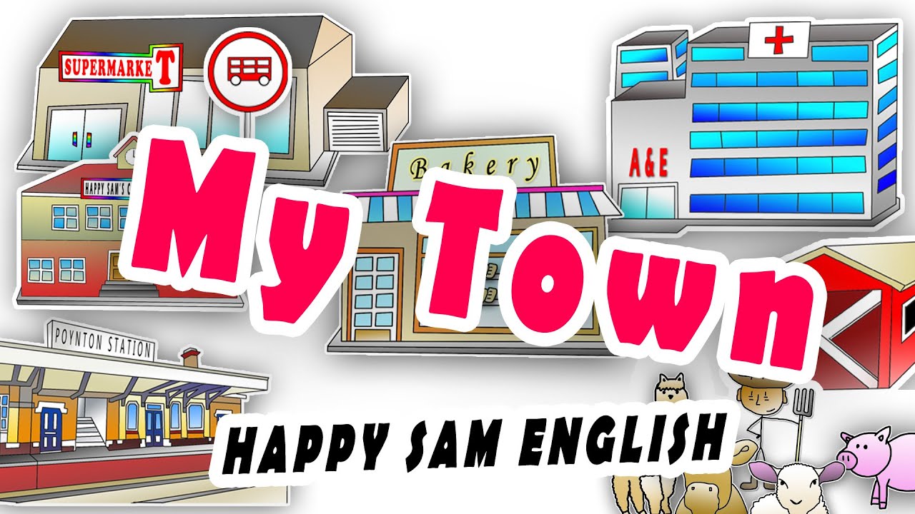 My Town - A song about different places in the community