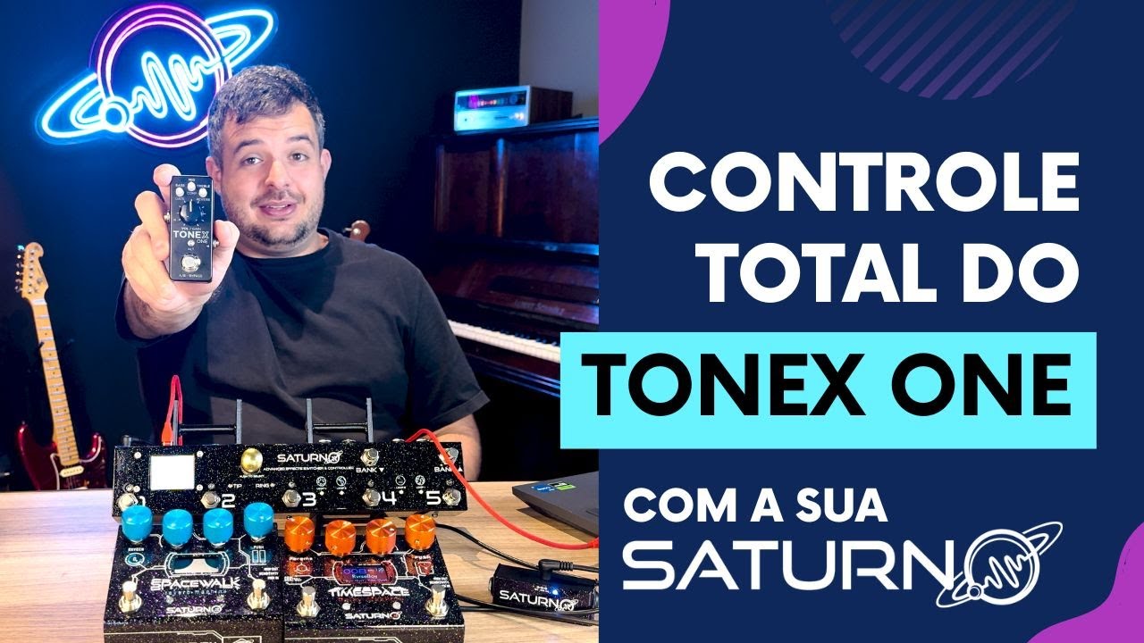 Tonex One Controller - Como controlar o Tonex One com a Saturno
