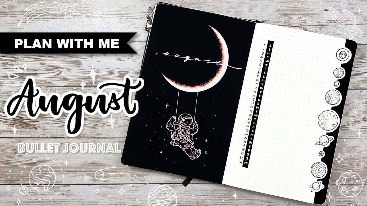 [PLAN WITH ME] Space Theme Bullet Journal | August 2020