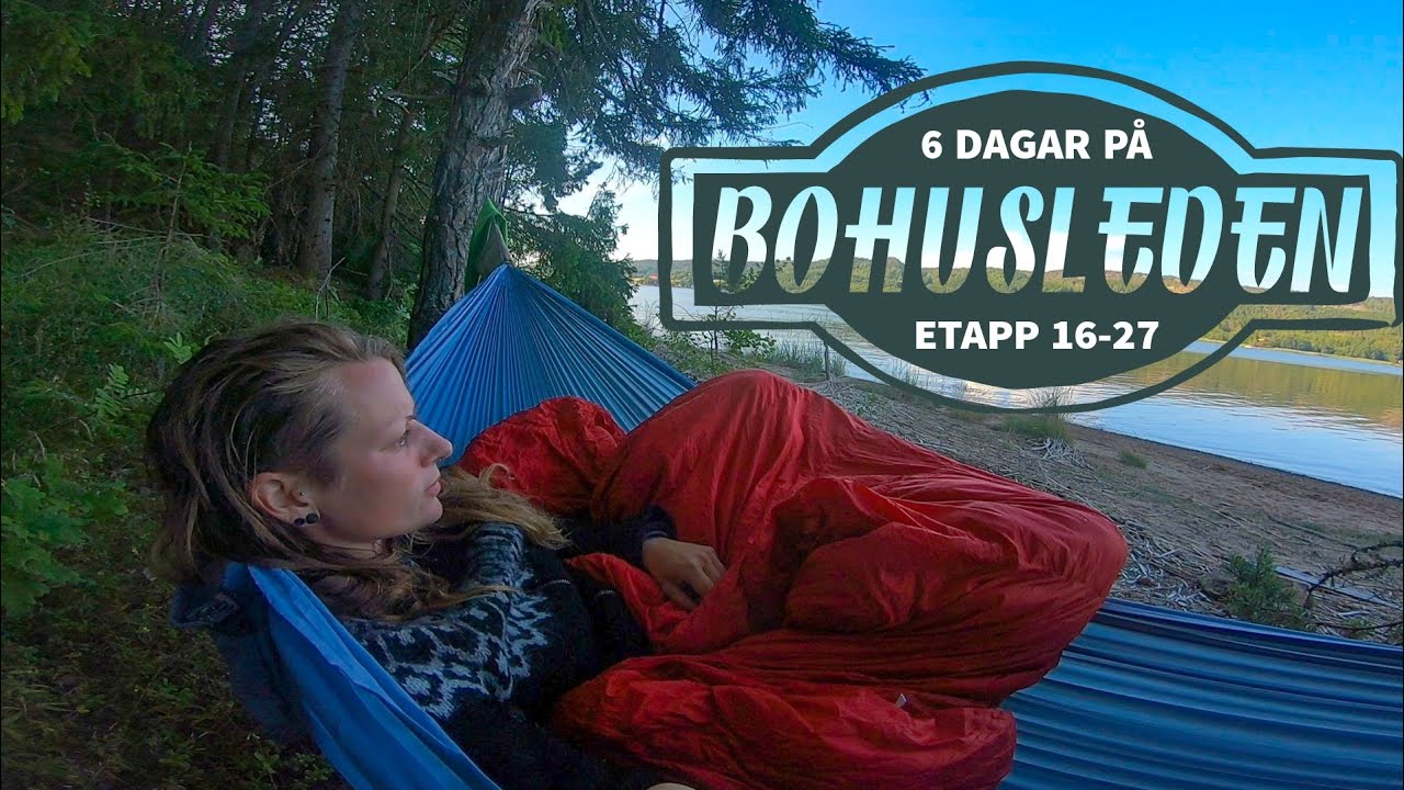 6 DAGAR PÅ BOHUSLEDEN | Etapp 16-27 | Ensamvandring | Soloäventyr