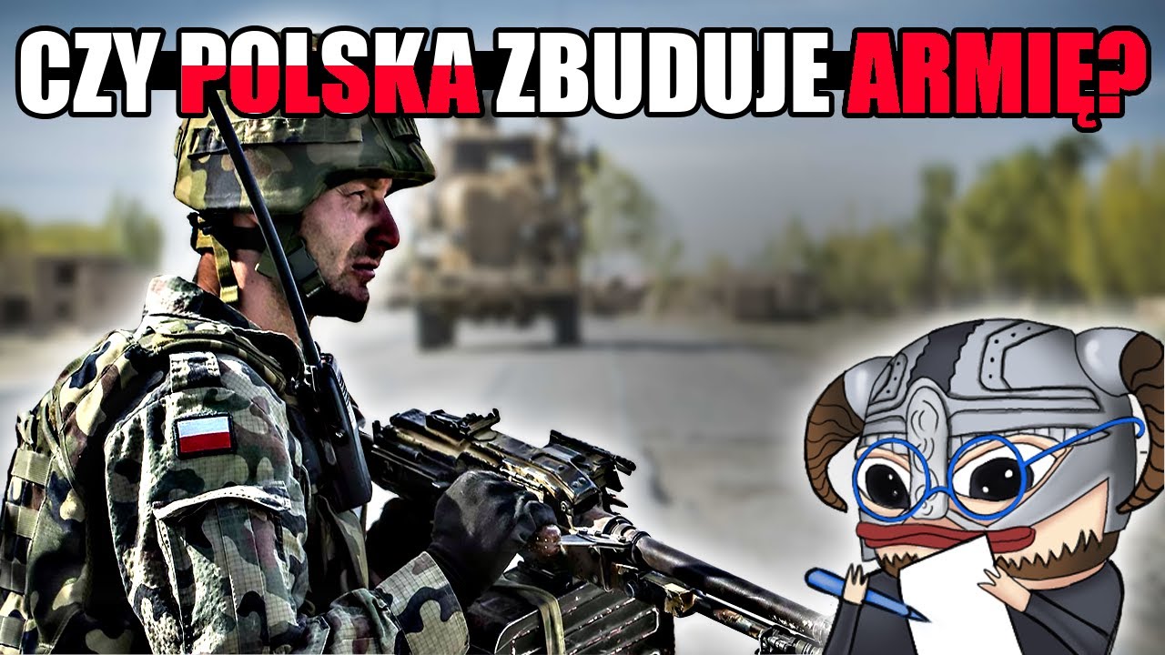 CZY POLSKA ZBUDUJE SILNĄ ARMIE? | OPINIA KAŁACHA O POLSKIM WOJSKU