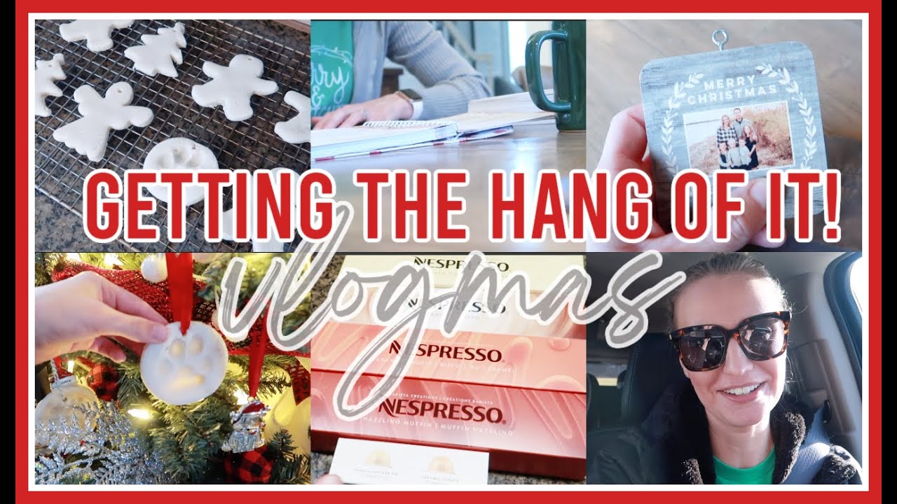 GETTING THE HANG OF IT! | VLOGMAS 2020 DAY IN THE LIFE OF A STAY AT HOME MOM | DIY ORNAMENTS