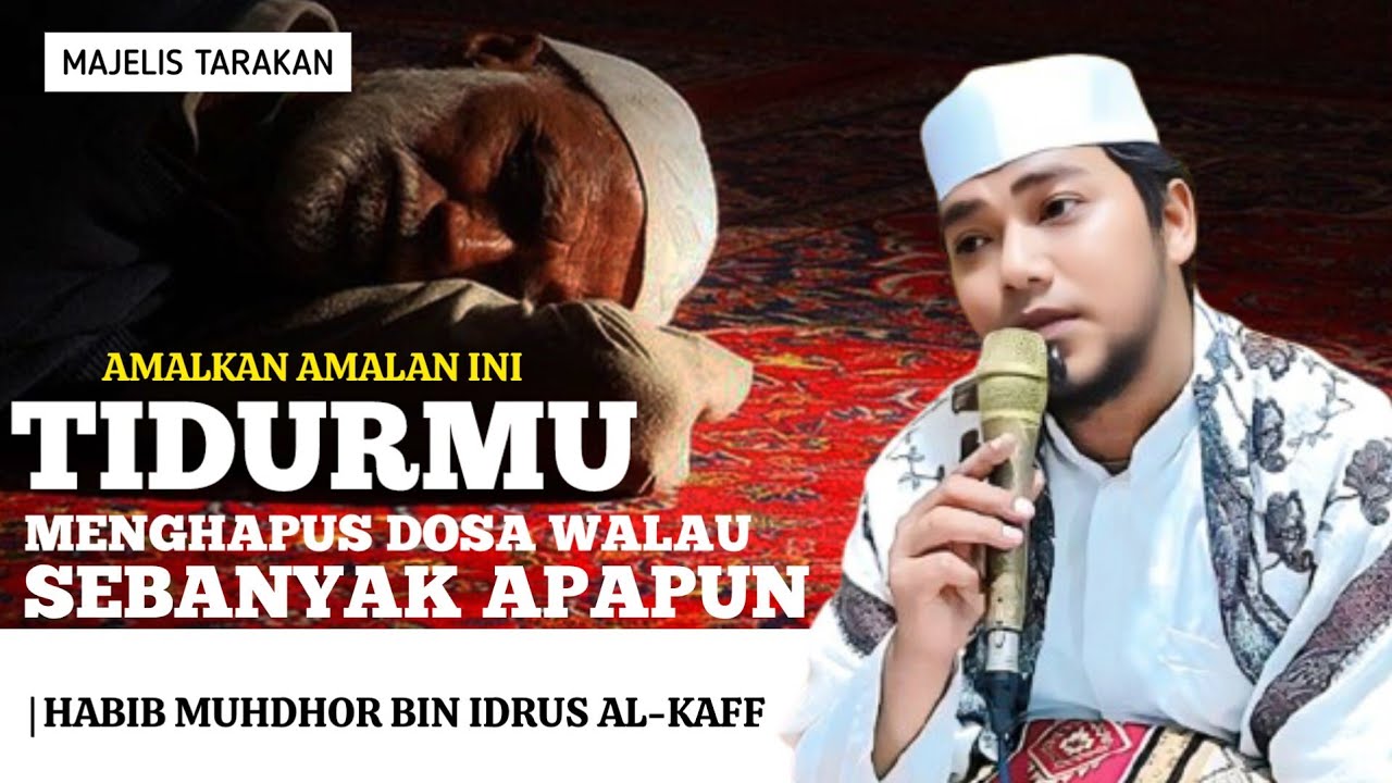 JANGAN ASAL TIDUR | HABIB MUHDHOR BIN IDRUS AL-KAFF