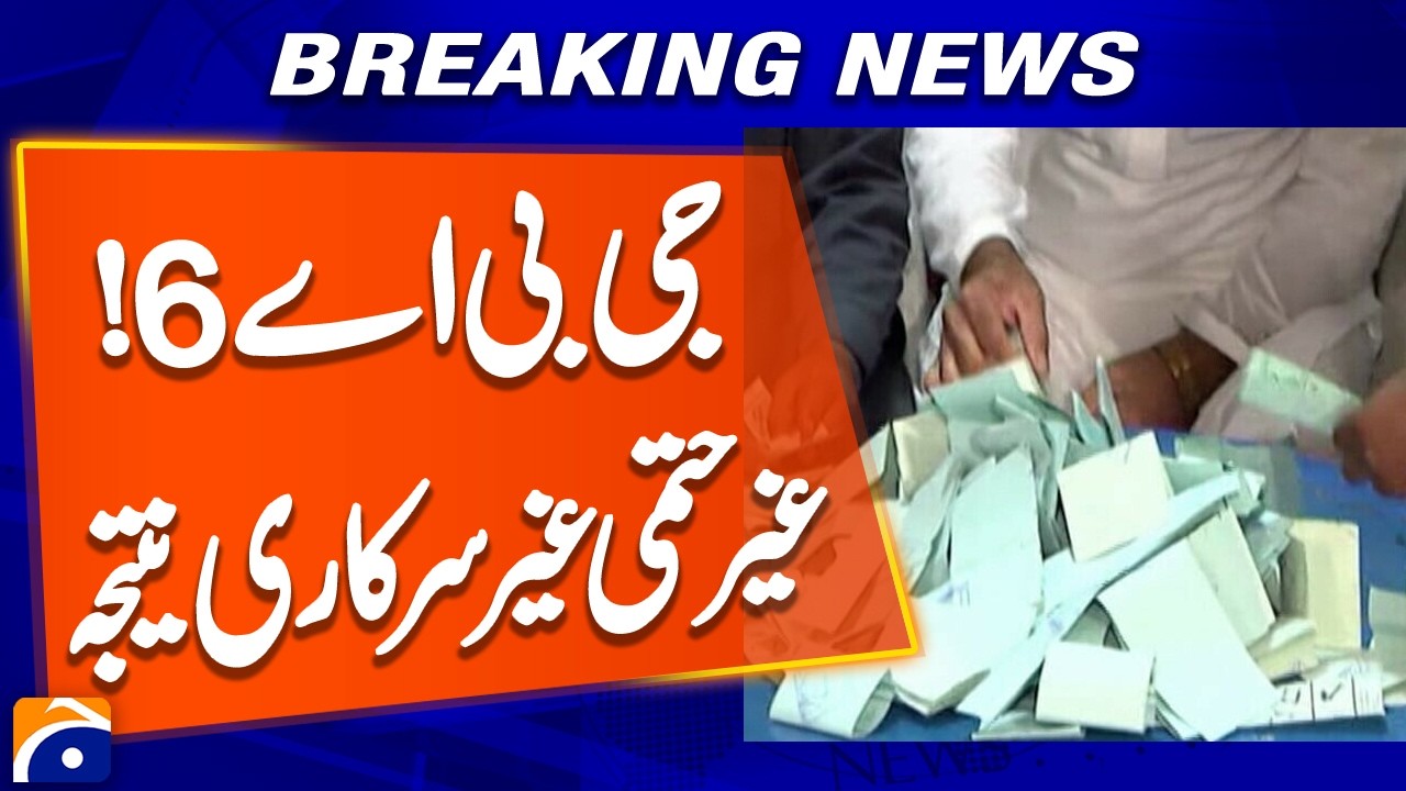 GBA 6 Hunza,  polling stations are not final and unofficial results - Geo News
