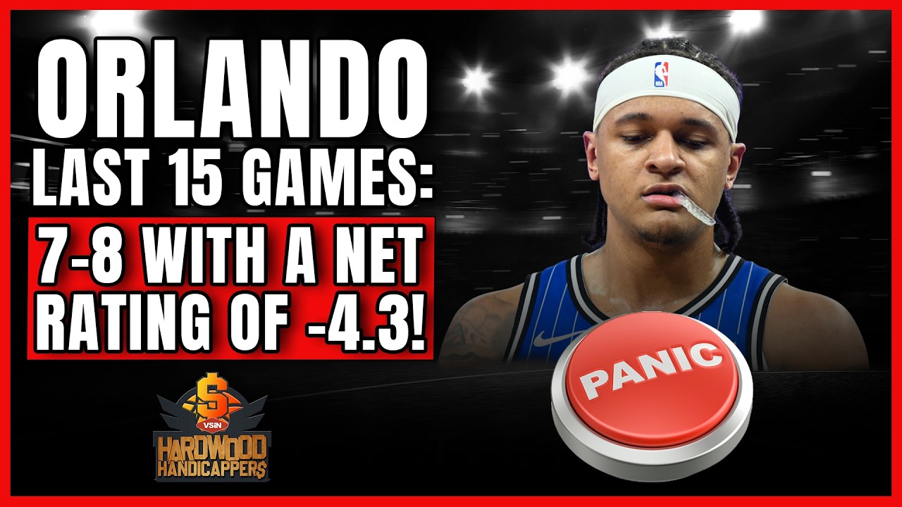 Pro Betting Expert breaks down why it’s time to panic about the Orlando Magic