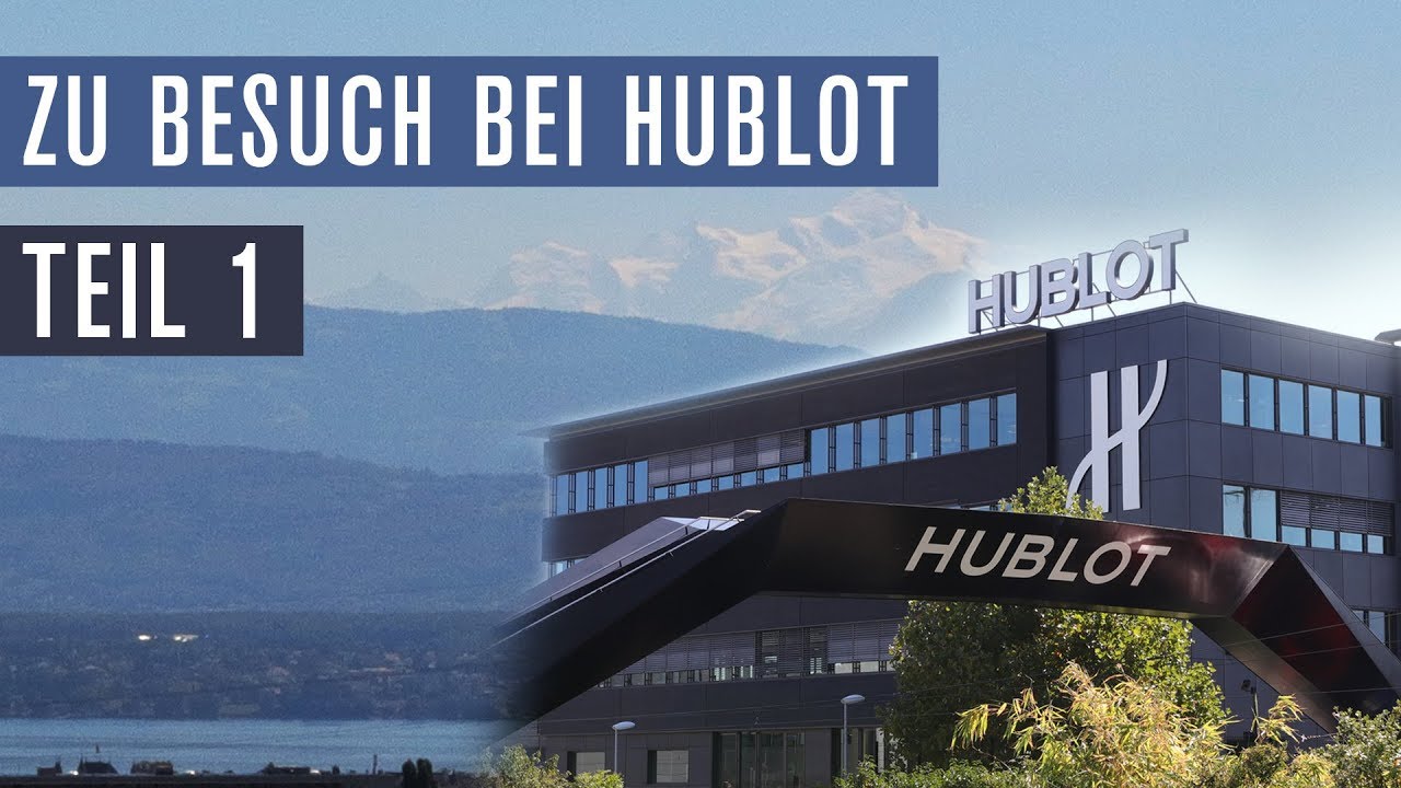 Hublot Luxusuhren Manufaktur in Nyon | TEIL 1 | Reportage | Doku