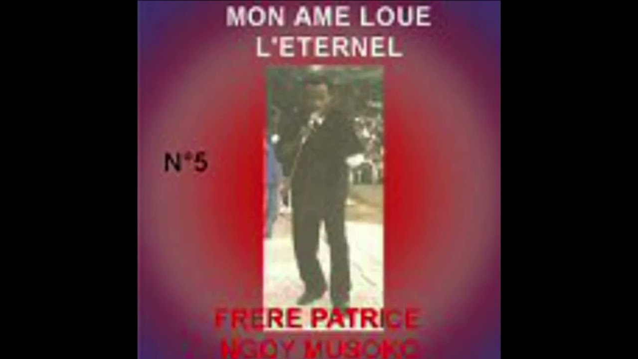 Na libumu ya maman - fr&egrave;re Patrice Ngoy Musoko