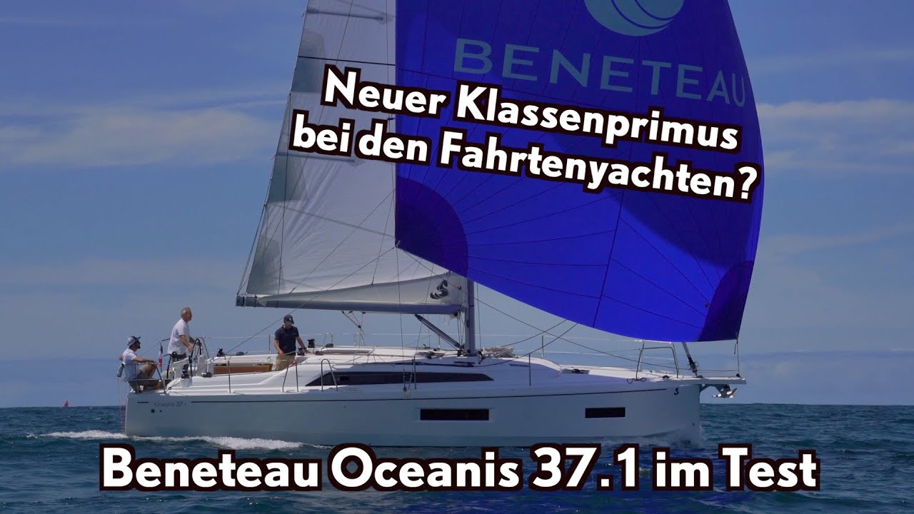 Test der Beneteau Oceanis 37.1: hat sie das Zeug f&uuml;r die Beste in der 11-Meter-Klasse?