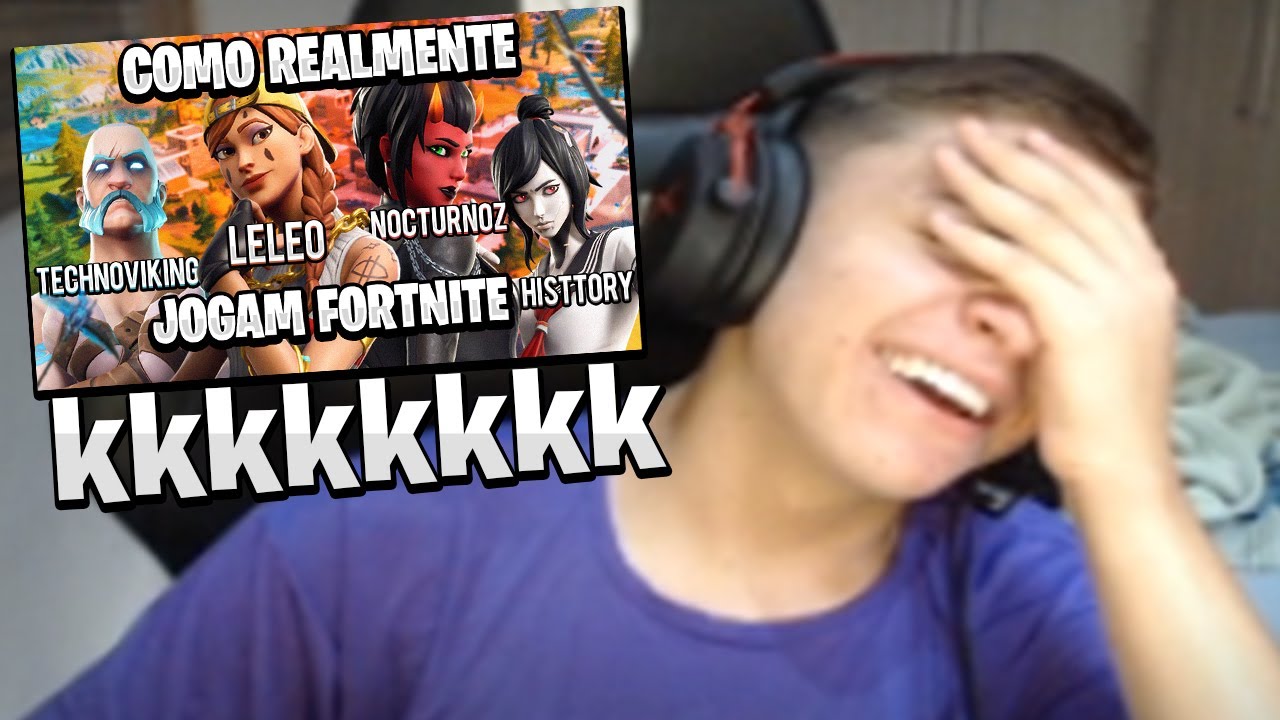 LELEO REAGINDO O MEU VIDEO! COMO REALMENTE O LELEO,NOCTURNO,TECHNOVIKING E HISTORY JOGAM FORTNITE