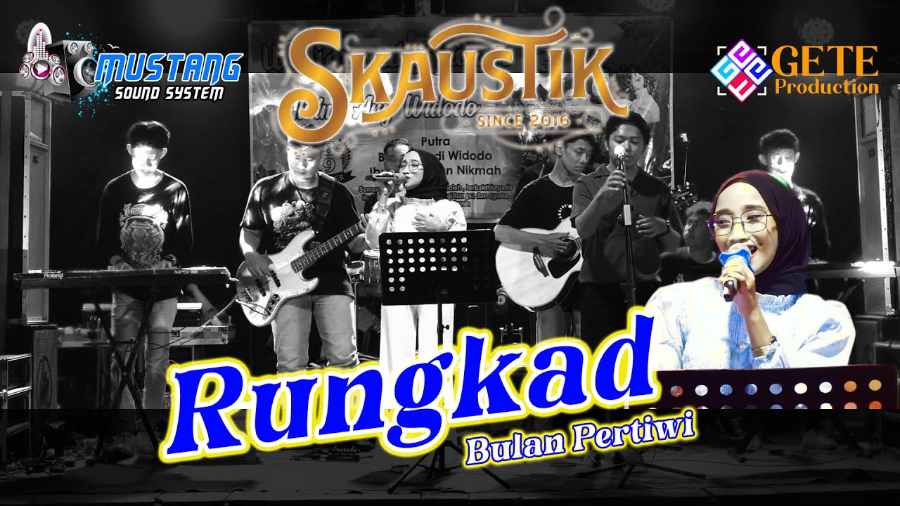RUNGKAD - SKAUSTIK - LIVE  PERFORM IN TAHUNAN TENDOK
