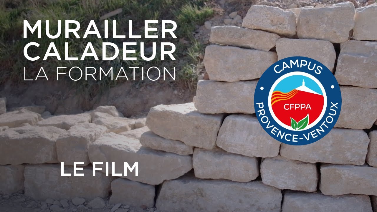 Découvrez la formation Murailler Caladeur - CFPPA Carpentras - Le film